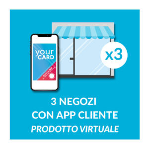 3 negozi con app cliente