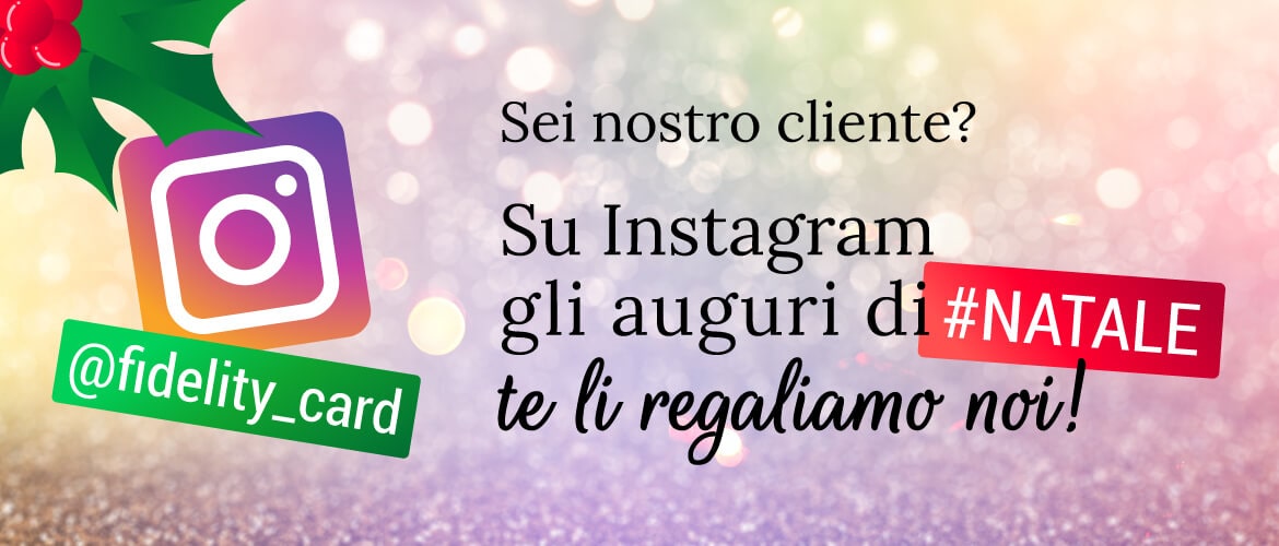 ti regaliamo gli auguri di natale su instagram