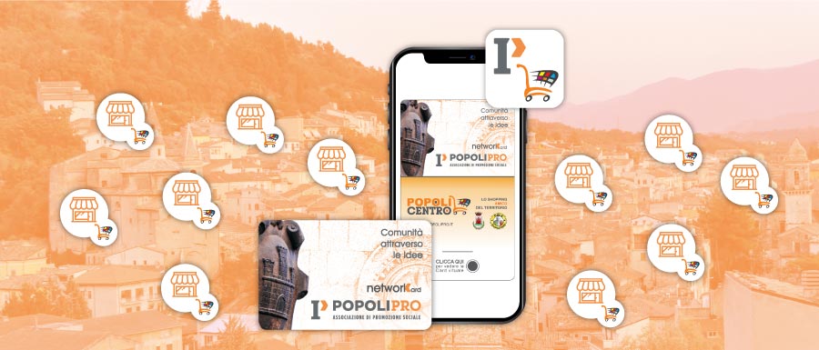 Centro Commerciale Naturale di Popoli con Card in PVC e Fidelity Card virtuale su App