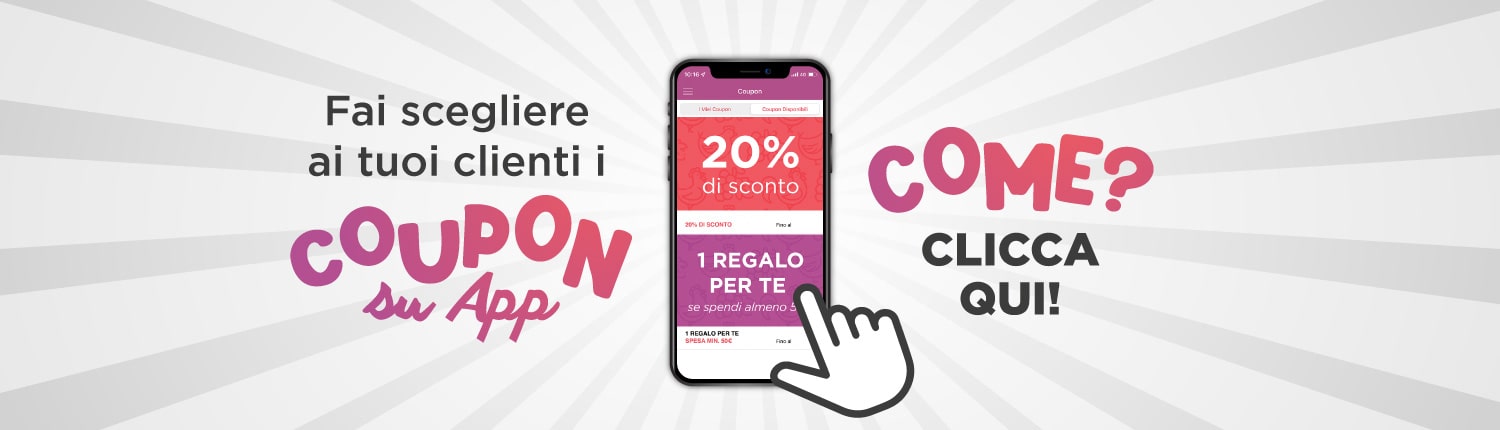 Coupon su App per fidelizzare i clienti