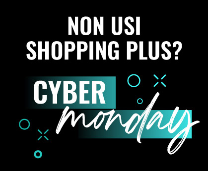 Promo nuovi clienti fidelizzazione Cyber Monday